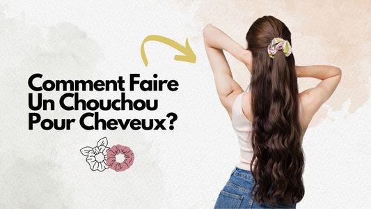 comment faire un chouchou pour les cheveux